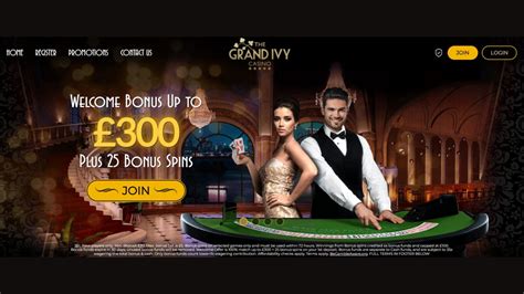 grand ivy welcome bonus|The Grand Ivy Casino Welcome Bonus: Up to £300 and 25 Spins.